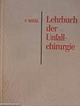 Lehrbuch der Unfallchirurgie