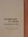 Crossroads to Israel