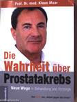 Die Wahrheit über Prostatakrebs