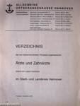 Verzeichnis der zur kassenärztlichen Tätigkeit zugelassenen Ärzte und Zahnärzte sowie der Labor-Institute im Stadt- und Landkreis Hannover