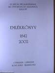 Emlékkönyv 1842-2002 