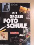 Die grosse Fotoschule