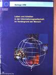 Leben und Arbeiten in der Informationsgesellschaft: im Vordergrund der Mensch - Grünbuch 3/96