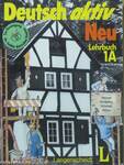 Deutsch aktiv Neu 1A - Lehrbuch