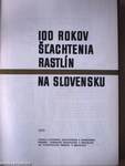 100 rokov sl'achtenia rastlín na Slovensku (dedikált példány)