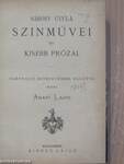 Sárosy Gyula szinművei és kisebb prózái