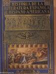 Historia de la Literatura Espanola e Hispanoamericana