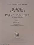 Historia y antologia de la poesia espanola I-II.