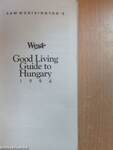 Good Living Guide to Hungary 1994