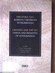 Hrvatska i Europska Unija: koristi i troskovi integriranja/Croatia and the European Union: Costs and Benefits of Integration