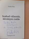 Szabad választás, törvényes csalás (dedikált példány)