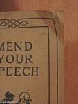 Mend Your Speech