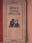 Mend Your Speech