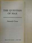 The question of Max