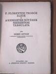 P. Florentini Teodóz élete és a Keresztes nővérek szerzetesi társulata