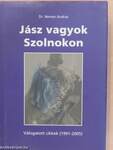 Jász vagyok Szolnokon (dedikált példány)