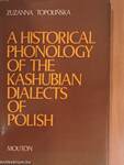 A Historical Phonology of the Kashubian Dialects of Polish