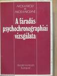 A fáradás psychochronographiai vizsgálata
