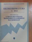 A társadalmi-gazdasági transzformáció alapkérdései Magyarországon