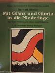 Mit Glanz und Gloria in die Niederlage