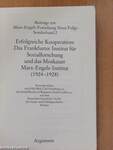 Erfolgreiche Kooperation: Das Frankfurter Institut für Sozialforschung und das Moskauer Marx-Engels-Institut (1924-1928)