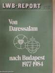 Von Daressalam nach Budapest April 1984