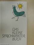 Das kleine Sprichwörterbuch