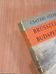 Brüsszeltől Budapestig (dedikált példány)