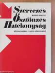 Szervezés-Ösztönzés-Hatékonyság (dedikált példány)