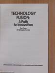 Technology Fusion - A Path to Innovation