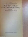 A World History of the Twentieth Century I.