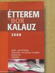 Étterem- és borkalauz 2008 (dedikált példány)