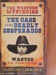 The Case of the Deadly Desperados