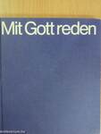 Mit Gott reden