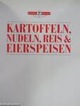 Kartoffeln, Nudeln, Reis & Eierspeisen