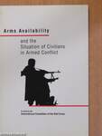 Arms Availability and the Situation of Civilians in Armed Conflict