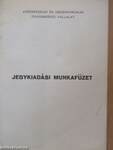 Jegykiadási munkafüzet