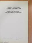 Lengyel-magyar történelmi olvasókönyv (dedikált példány)