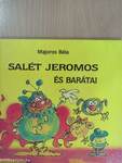 Salét Jeromos és barátai