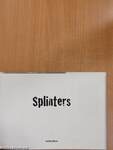 Splinters