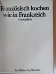 Französisch kochen wie in Frankreich