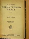 William Clissold világa