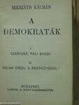 Az uj Zrinyiász/A demokraták/A szelistyei asszonyok