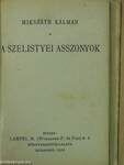 Az uj Zrinyiász/A demokraták/A szelistyei asszonyok