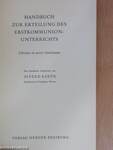 Handbuch zur Erteilung des Erstkommunion-Unterrichts