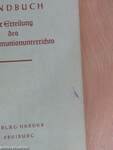 Handbuch zur Erteilung des Erstkommunion-Unterrichts