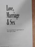 Love, Marriage & Sex