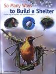 So Many Ways to Build a Shelter