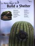 So Many Ways to Build a Shelter