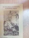 Hungaria Litterata, Europae Filia